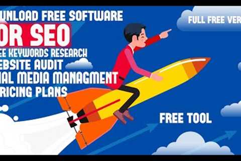 SEO | SEO Free software | Free download full version | Search Engine Optimization Tutorial