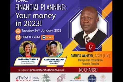 Financial Planning: Your Money in 2023 By Patrick Wameyo