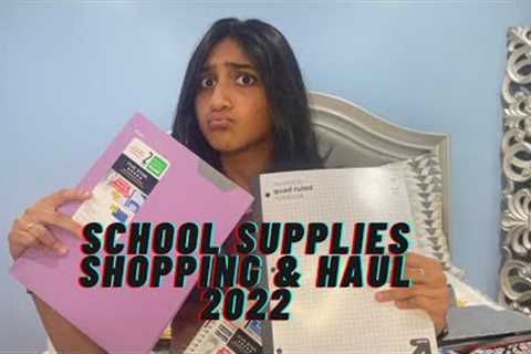 School Supplies Shopping Vlog &amp; Haul 10th Grade- 2022