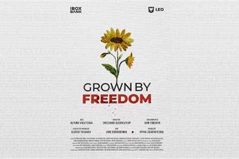 Grown by Freedom  | Official Trailer (2023 Movie) | Ukraine