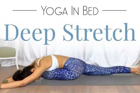 Restorative Yoga for Hips ( BEST Bed Yoga for Relaxation )