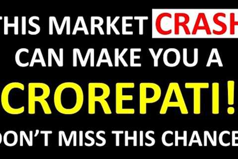 This Stock Market Crash Can Make You a Crorepati - Shares To Buy Today NSE BSE CRASH NIFTY SENSEX