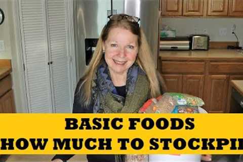 Basic Foods...How Much To Stockpile For A Year