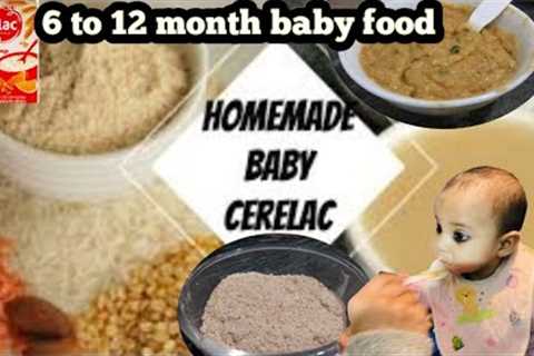Homemade Cerelac Recipes/For 6 to 12 month babies/Healthy baby food