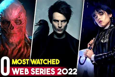 Top 10 Most Watched Web Series of 2022 | Most Popular TV Shows on Netflix, Prime Video &amp; Disney+