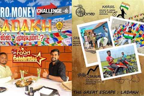 LADAKH Trip - Zero Money is Possible? Food with celebrities @sabaris @TwinThrottlers_TTF #vlog