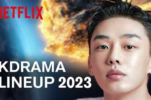17 Most Anticipated Netflix Korean Dramas Airing in 2023!