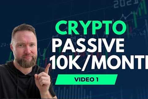 How To Make Crypto Passive Income In 2023 (Zero To 10k/month)