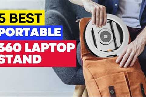 Top 5 Best Adjustable Laptop Stand with 360 Rotating Base