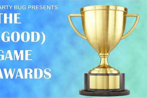Party Bug's Game of the Last Year Awards
