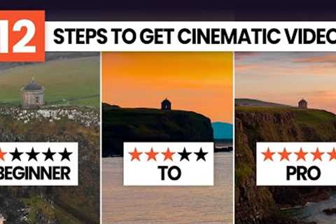 12 EASY Steps To Get CINEMATIC Drone Footage | DJI Mini 3 &amp; Mini 2 Tips For Beginners