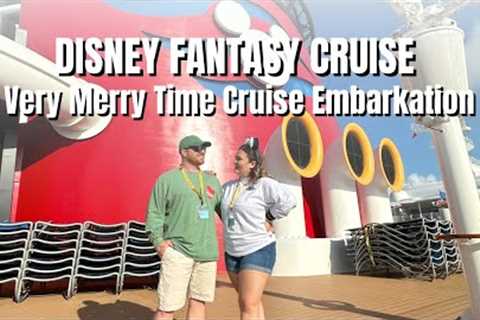 Disney Fantasy Very Merry Time Christmas Cruise Embarkation Day!