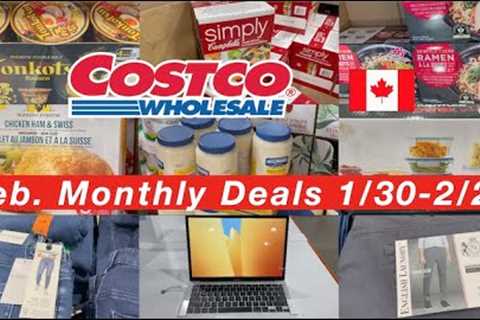 FEBRUARY  MONTHLY  DEALS  1/30 - 2/26 I COSTCO  CANADA SHOPPING