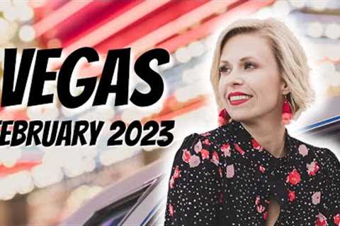 What Happens When You Visit Las Vegas in February 2023?