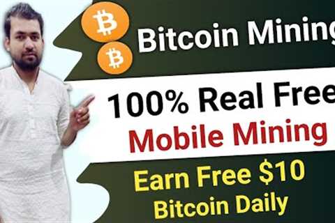 Bitcoin Mining site without investmen || Earn free $10 Bitcoin daily | best earning app | btc Mining