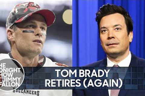 Tom Brady Retires (Again), FBI Searches Biden's Beach House and Beyoncé Announces World Tour