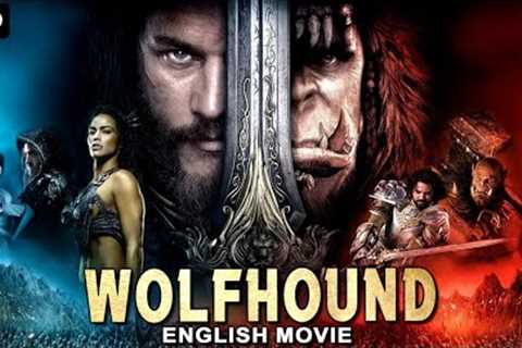 WOLFHOUND | Hollywood Full Action Movie In English | Blockbuster Warrior Movies | HD Movies