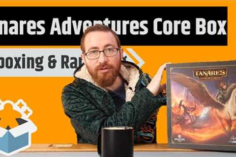 Tanares Adventures Core Box - Unboxing &amp; Rambling....I Might Be A Tad Bit Excited