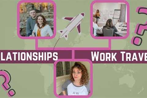 Relationships and traveling for work: Business travel and marriage