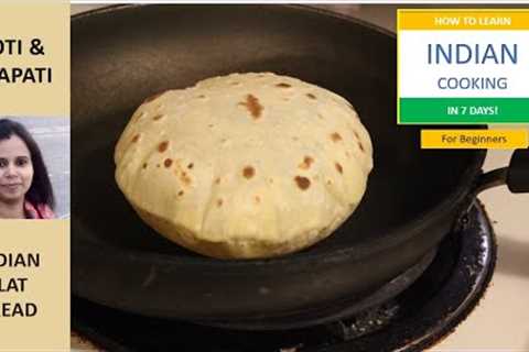 Learn Indian Cooking in 7 days | Beginner Tutorial | Roti &amp; Chapati