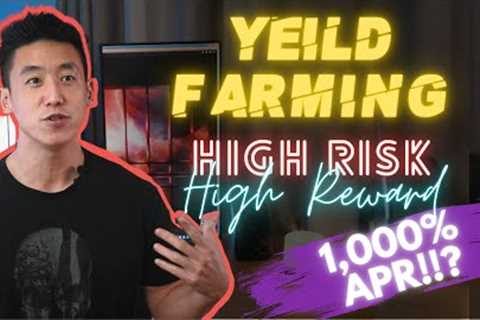 Yield Farming Paying 1,000% APR For Your Liquidity Pool Staking