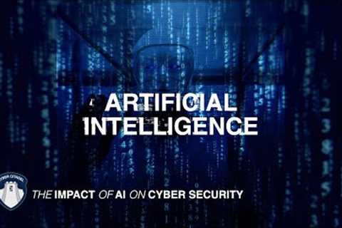 The IMPACT of AI on CYBER SECURITY | FEATURE