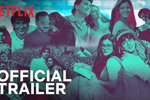 The Romantics | Official Trailer | Shah Rukh Khan, Salman Khan, Ranbir Kapoor | Netflix India