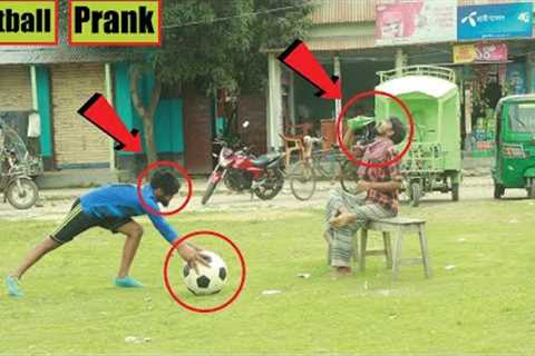 Fake Football Kick Prank !! Football Scary Prank - Gone Wrong Reaction Part 4 || by All Time Prank
