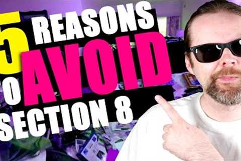 Why you shouldn't rent to section 8 tenants