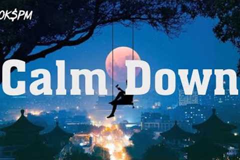 Calm Down - Rema ( Mix Lyrcis ), Selena Gomez, Charlie Puth, Meghan Trainor,...