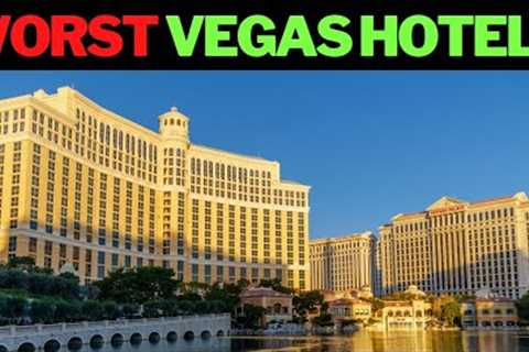 Don't EVER Visit These Hotels In Las Vegas 💯 The Absolute Worst Hotels in Las Vegas