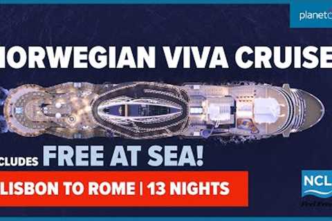 13 nights on the BRAND NEW Norwegian Viva! | Free at Sea Upgrade Included | Planet Cruise