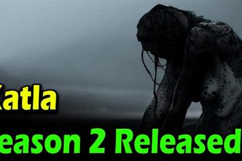 Netflix's Katla Season 2 Release Date: Renewed or Cancelled?