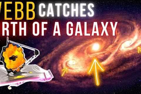 Cosmic Mystery Solved: NASA's James Webb Space Telescope Captures the Birth of a Galaxy
