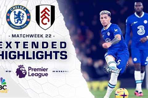 Chelsea v. Fulham | PREMIER LEAGUE HIGHLIGHTS | 2/3/2023 | NBC Sports