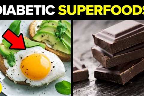 13 Foods Diabetics Should Be Eating
