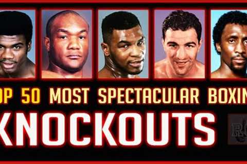 Top 50 Most Spectacular Boxing Knockouts