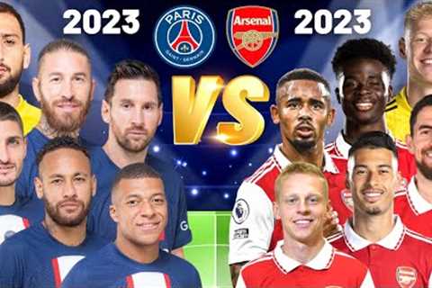 2023 PSG 🆚 2023 Arsenal 😲🔥 (Messi, Neymar, Saka, Mbappe, Jesus, Martinelli) 🔥😲 LONG TEAM VS..