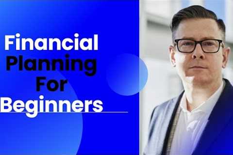 Financial Planning for Beginners