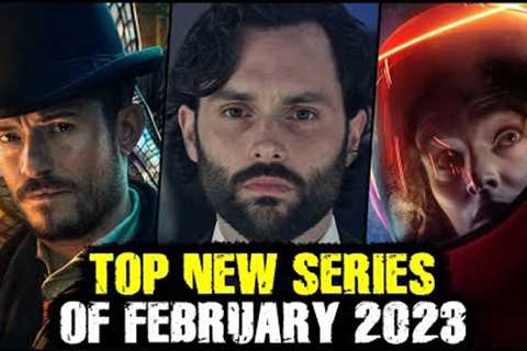 Top New Series Of February 2023