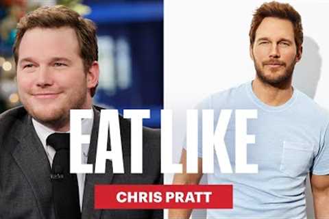 How Chris Pratt Transformed From Sitcom Star To Shredded Action Star | Eat Like | Men's Health