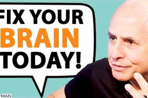 DAILY HACKS For Better Brain Health &amp; Ending MENTAL ILLNESS | Daniel Amen