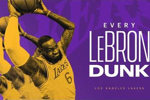 Every LeBron James Dunk as a Laker...So Far