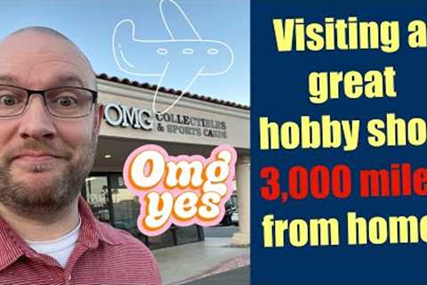 Visiting OMG Collectibles &amp; Sports Cards hobby shop 3,000 miles from home!