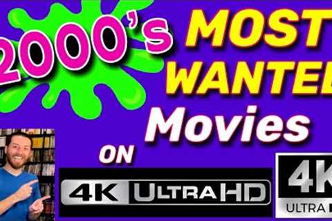 🔥MOST WANTED &amp; UPCOMING 2000's Movie Releases on 4K UltraHD Blu Ray Surprise Announcements..