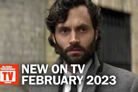 Top TV Shows Premiering in February 2023 | Rotten Tomatoes TV