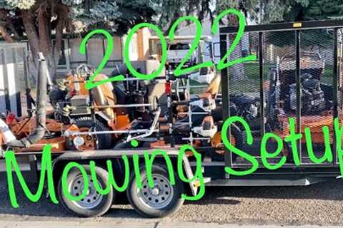 2022 Mowing Setup. All equipment on the trailer, ready to go!!!
