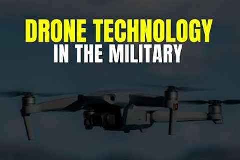 Drone Technology in the Military
