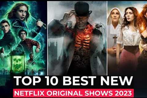 Top 10 New Netflix Original Series Released In 2023 | Best Netflix Web Series 2023 | Netflix Series
