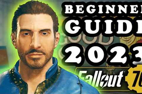 Total Beginner Noob Starter Guide 2023, Best Tips for Beginners! - Fallout 76